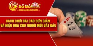 Cách Chơi Bài Cào Đơn Giản Và Hiệu Quả Cho Người Mới Bắt Đầu