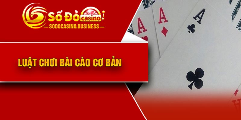 Luật chơi bài cào cơ bản